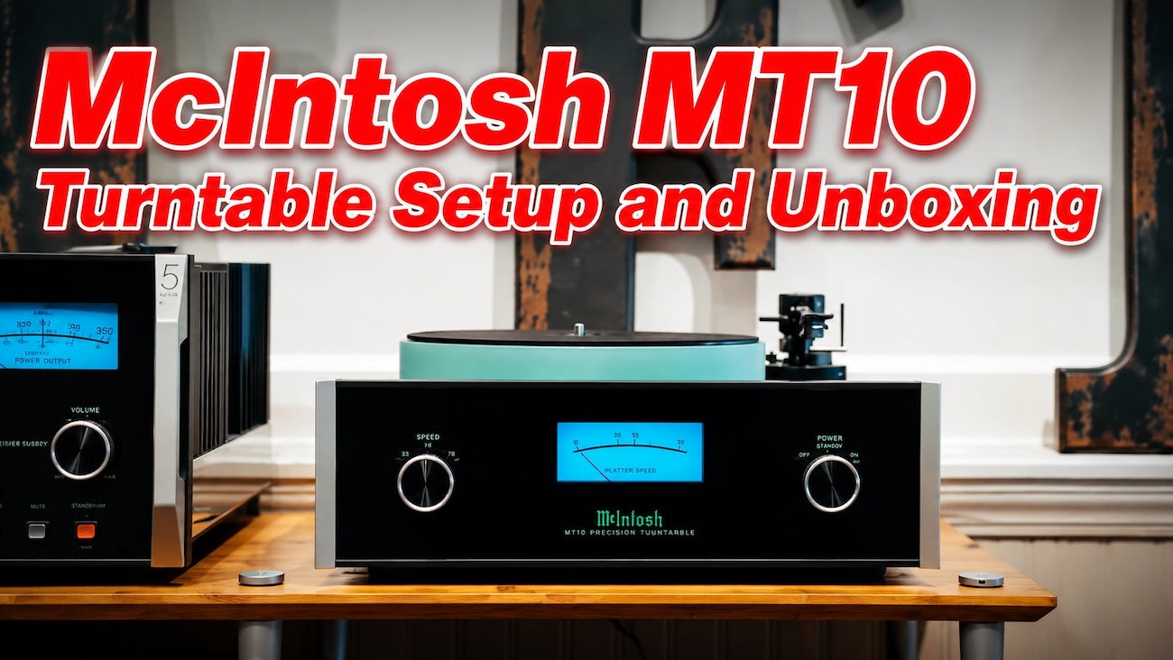 McIntosh MT10 Turntable Setup and Unboxing | High-End Analog Playback