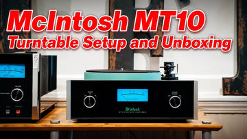 McIntosh MT10 Turntable Setup and Unboxing | High-End Analog Playback