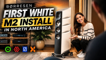 First White Børresen M2 Install in North America | Ultimate High-End Speaker Setup